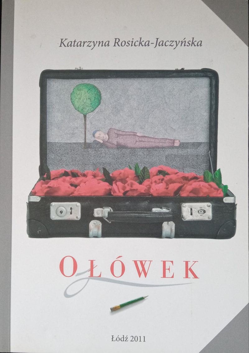 „Ołówek” K. Rosicka-Jaczyńska